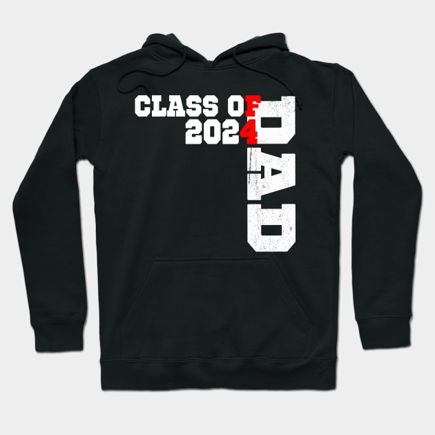 Proud Senior Dad 2024, Senior 2024,Class Of 2024 Father's Hoodie by SecuraArt